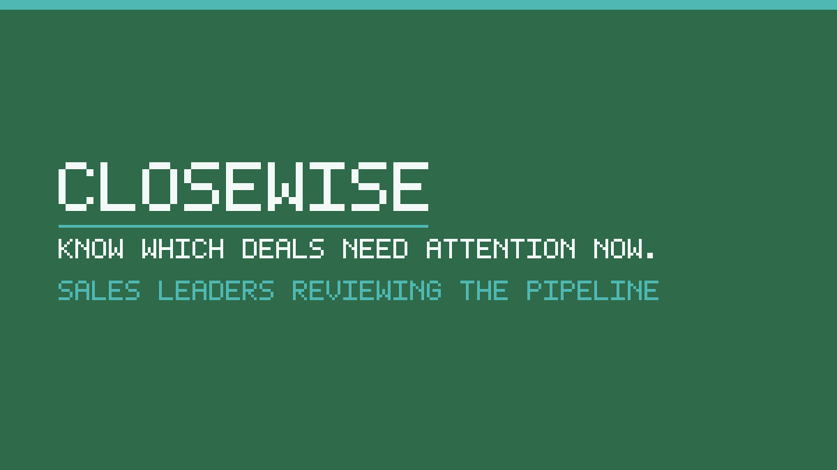 Placeholder card showing the CloseWise name, its tagline and the label Sales leaders reviewing the pipeline on a solid green background.